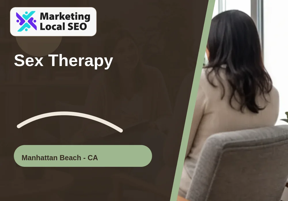 Sex Therapy in Manhattan Beach, CA