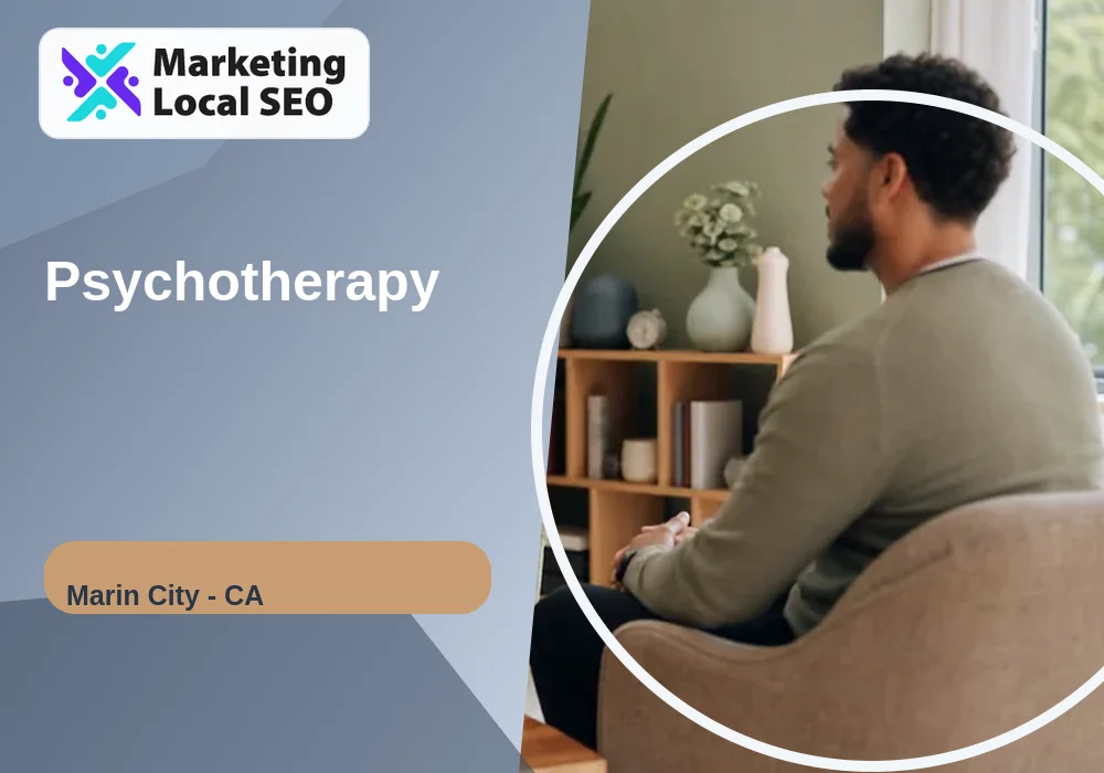 Psychotherapy in Marin City, CA