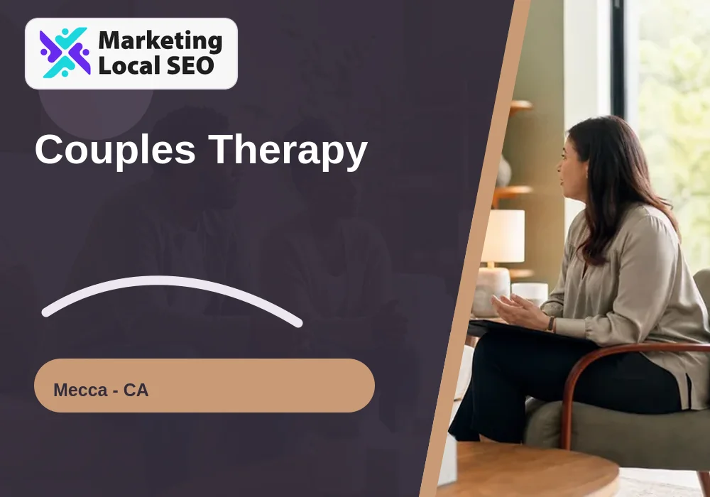 Couples Therapy in Mecca, CA