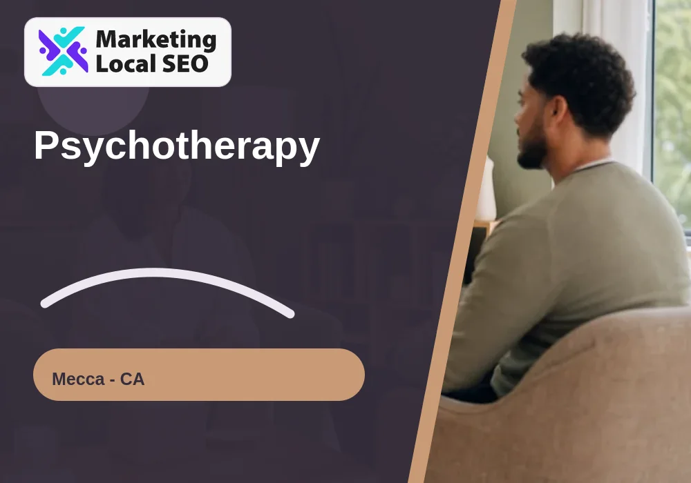Psychotherapy in Mecca, CA