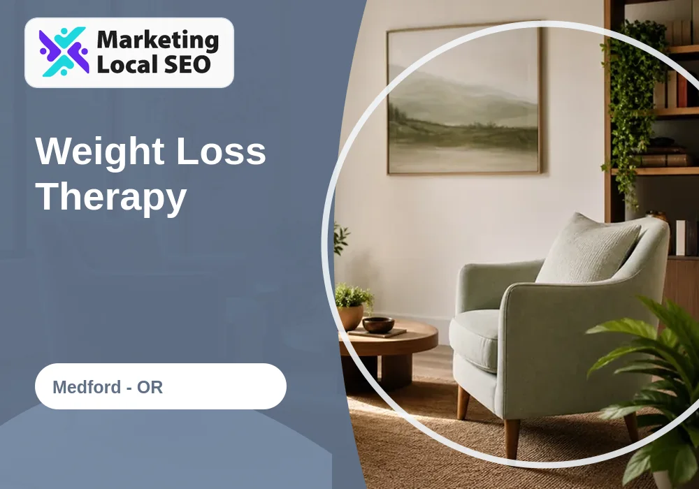 Weight Loss Therapy in Medford, OR