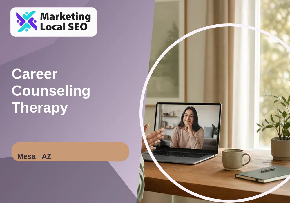 Career Counseling Therapy in Mesa, AZ
