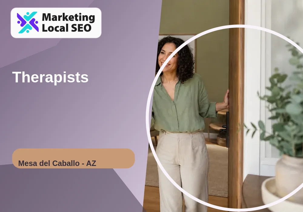 Therapists in Mesa del Caballo, AZ