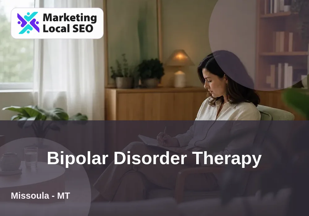 Bipolar Disorder Therapy in Missoula, MT