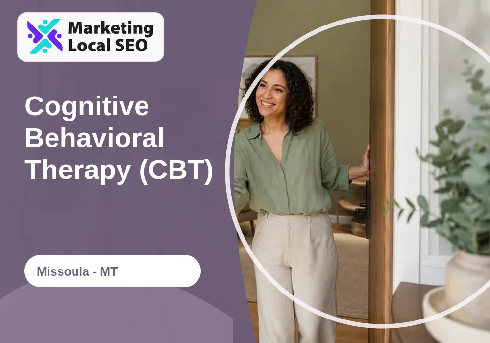Cognitive Behavioral Therapy (CBT) in Missoula, MT
