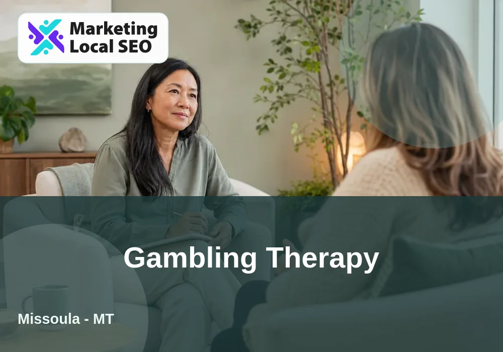 Gambling Therapy in Missoula, MT