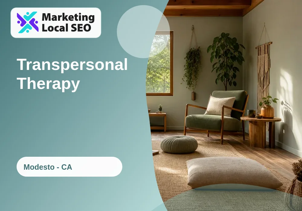 Transpersonal Therapy in Modesto, CA