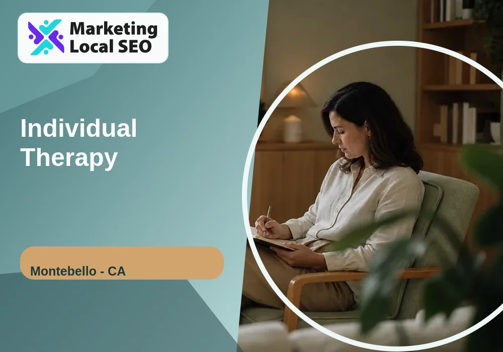 Individual Therapy in Montebello, CA