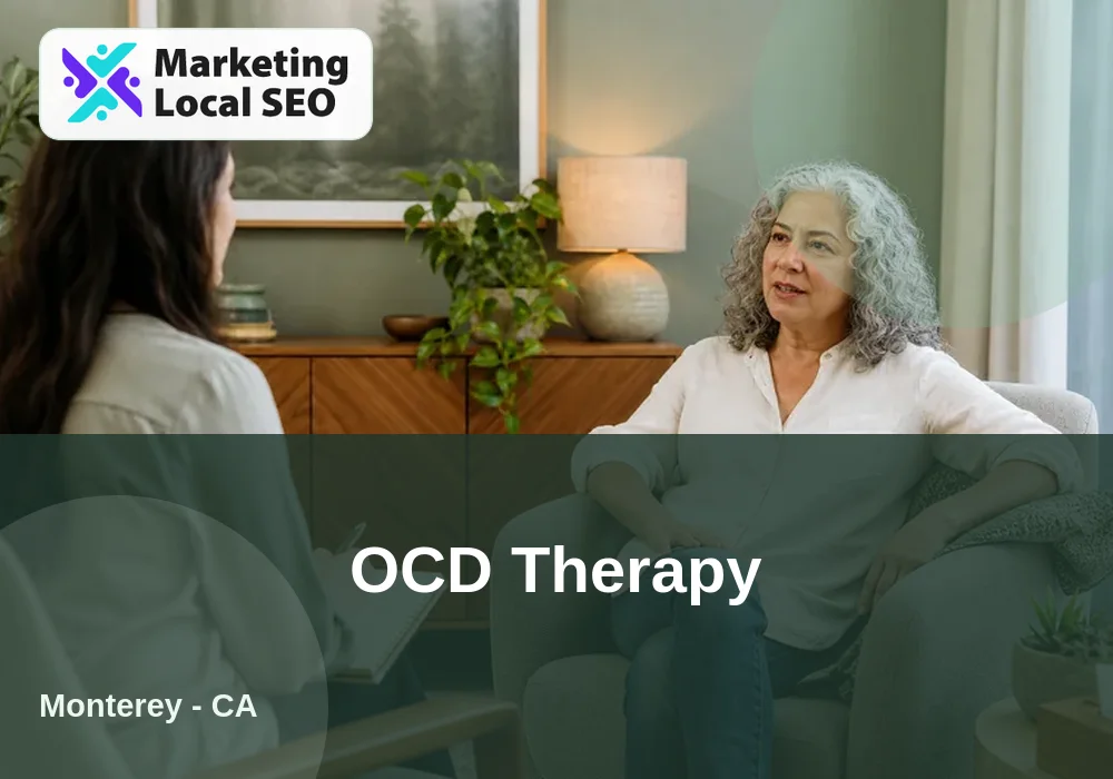 OCD Therapy in Monterey, CA