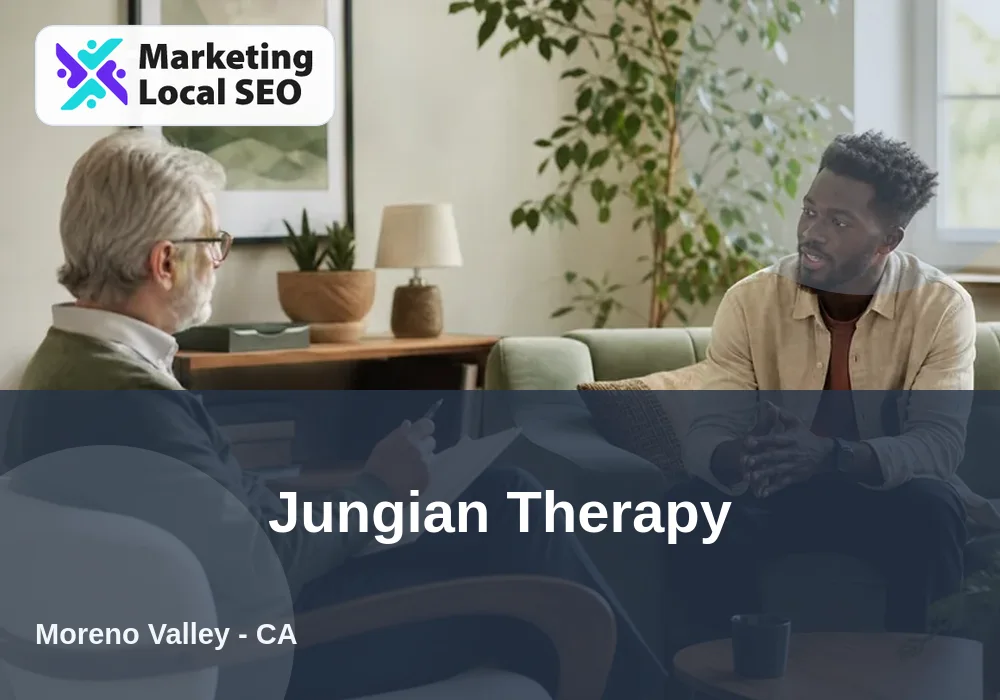 Jungian Therapy in Moreno Valley, CA