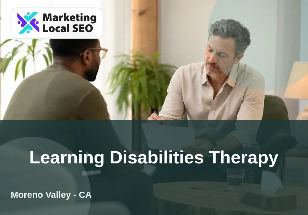 Learning Disabilities Therapy in Moreno Valley, CA