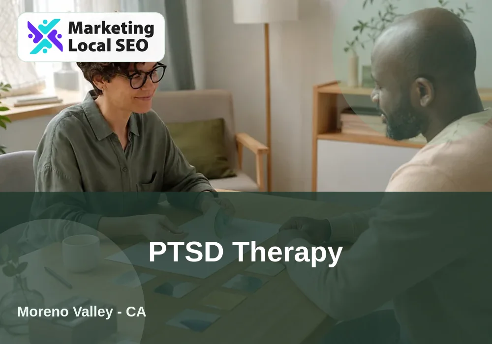 PTSD Therapy in Moreno Valley, CA
