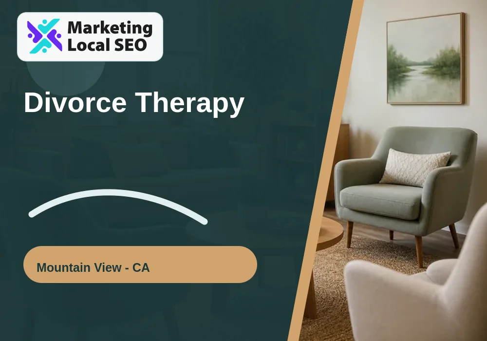 Divorce Therapy in Mountain View, CA