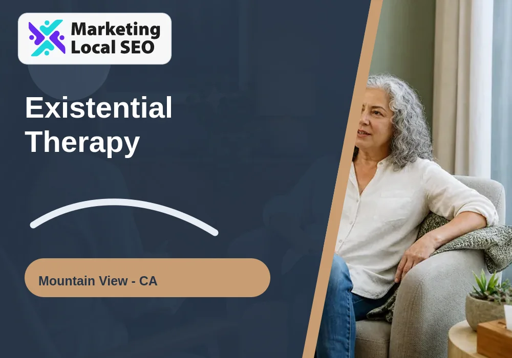 Existential Therapy in Mountain View, CA