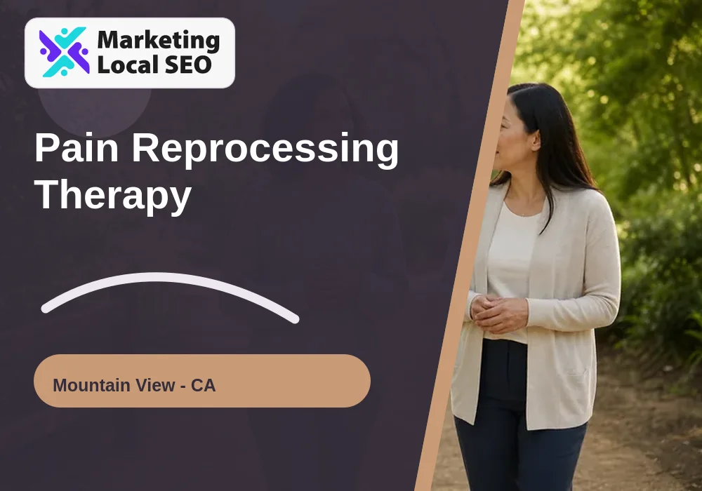 Pain Reprocessing Therapy in Mountain View, CA
