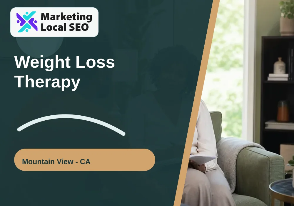 Weight Loss Therapy in Mountain View, CA