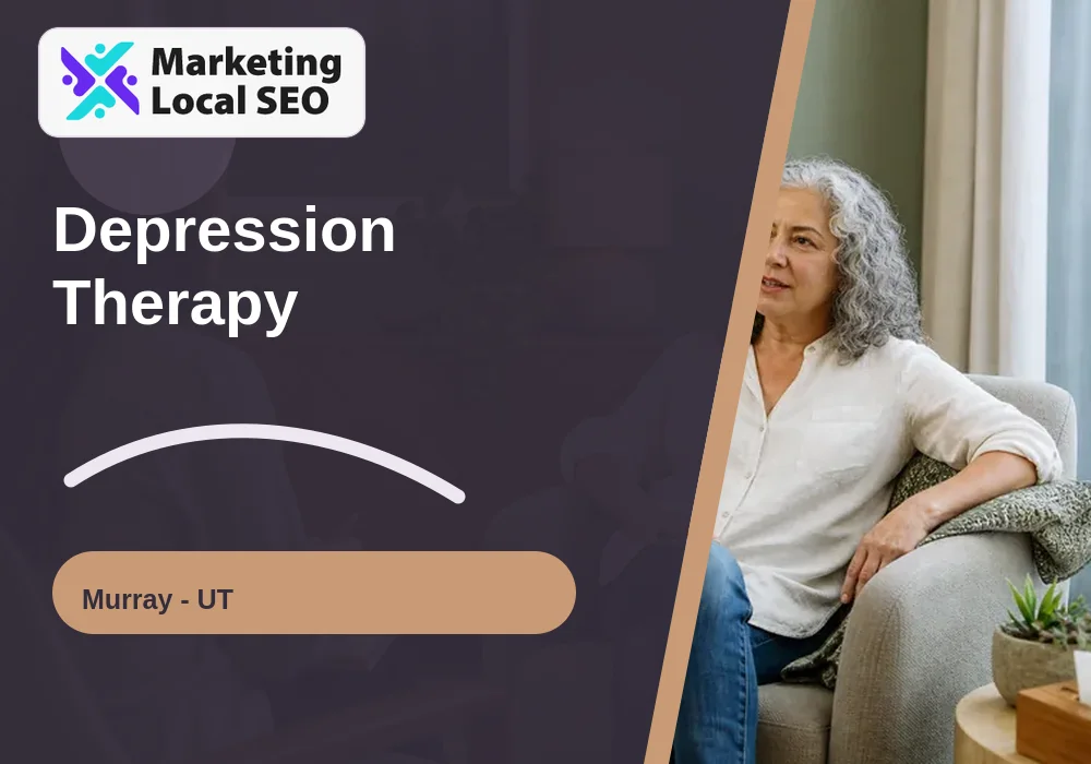 Depression Therapy in Murray, UT