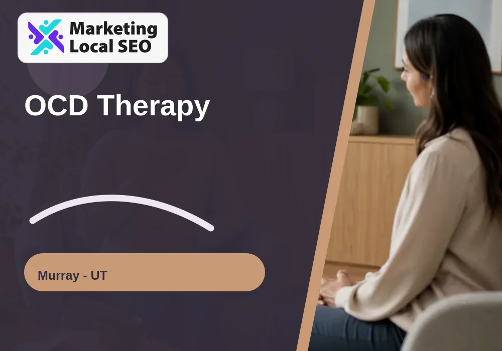 OCD Therapy in Murray, UT