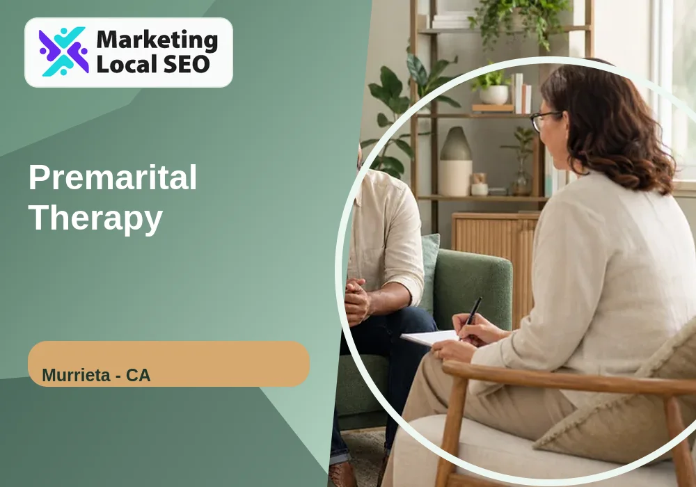 Premarital Therapy in Murrieta, CA