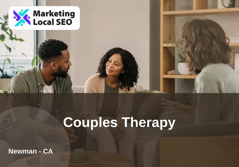 Couples Therapy in Newman, CA