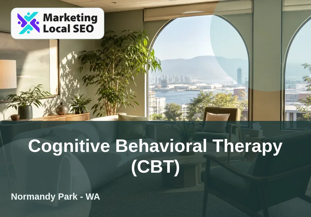 Cognitive Behavioral Therapy (CBT) in Normandy Park, WA