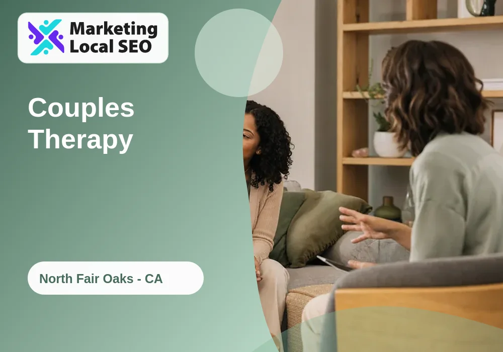 Couples Therapy in North Fair Oaks, CA