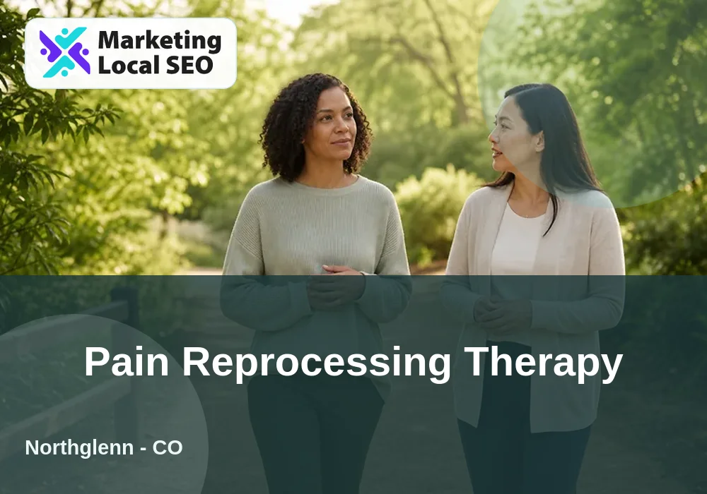 Pain Reprocessing Therapy in Northglenn, CO