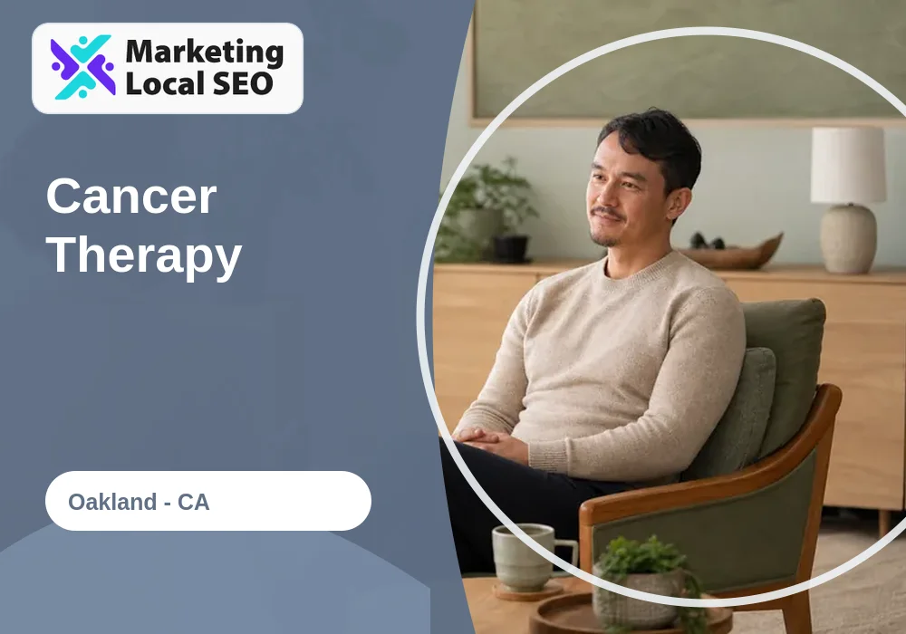 Cancer Therapy in Oakland, CA