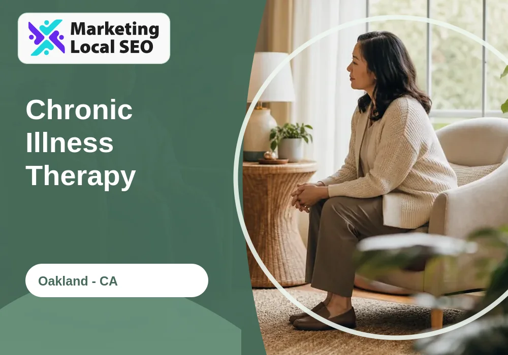 Chronic Illness Therapy in Oakland, CA