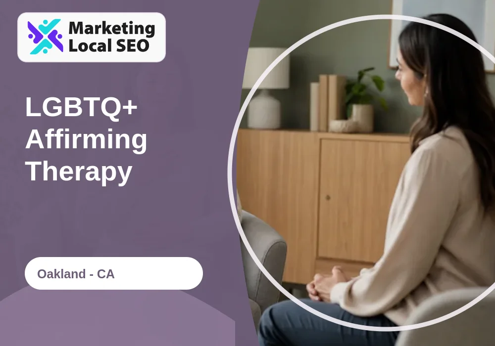 LGBTQ+ Affirming Therapy in Oakland, CA