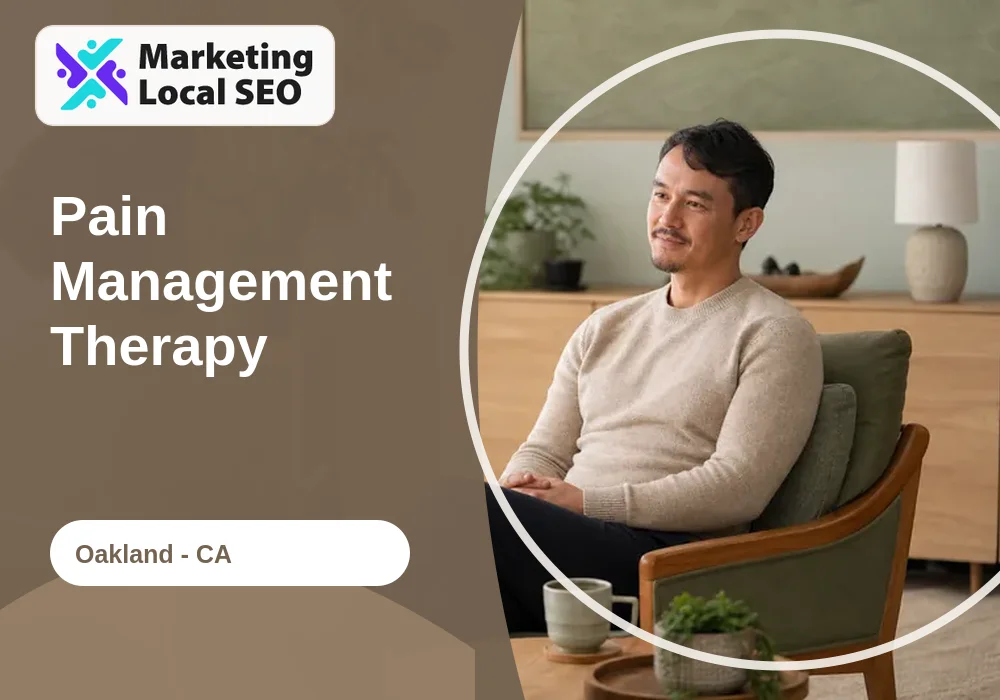 Pain Management Therapy in Oakland, CA