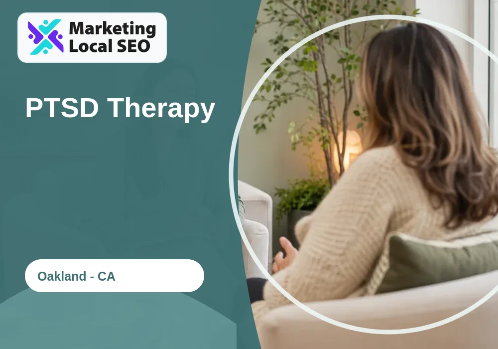 PTSD Therapy in Oakland, CA