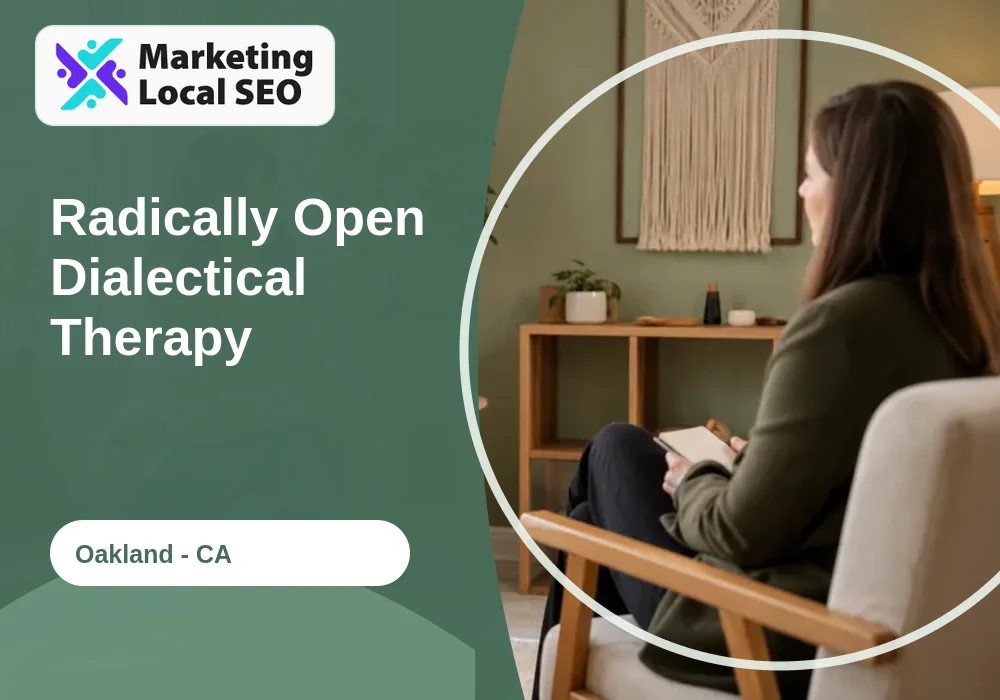 Radically Open Dialectical Therapy in Oakland, CA