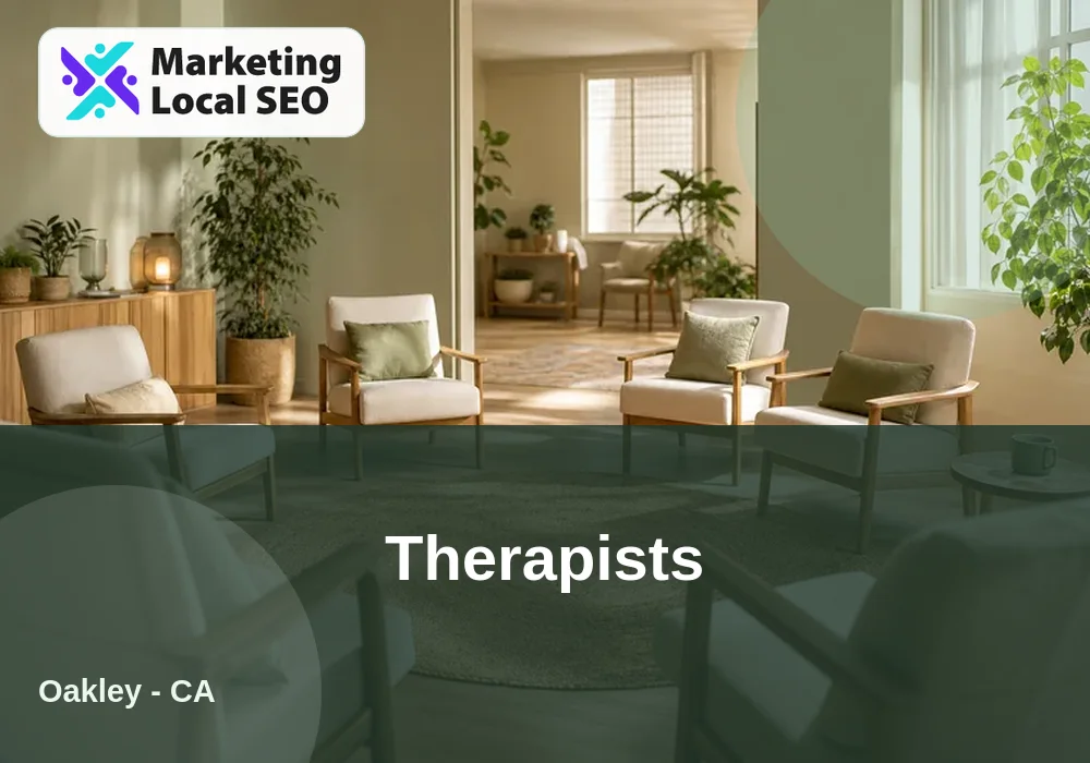 Therapists in Oakley, CA