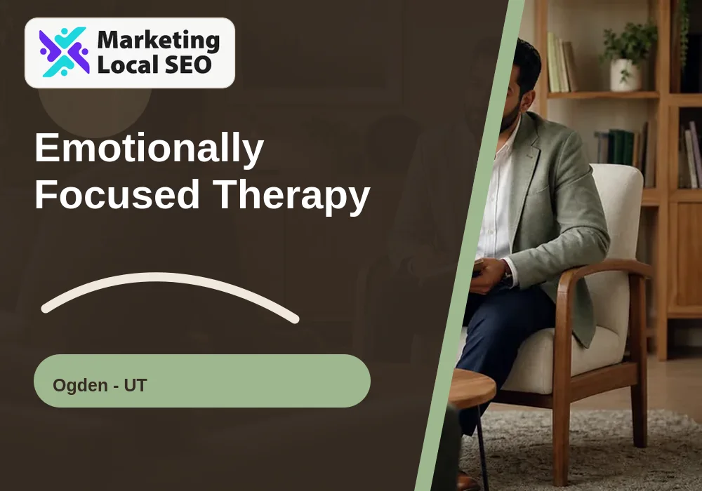 Emotionally Focused Therapy in Ogden, UT