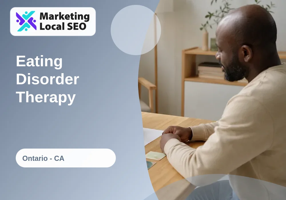 Eating Disorder Therapy in Ontario, CA
