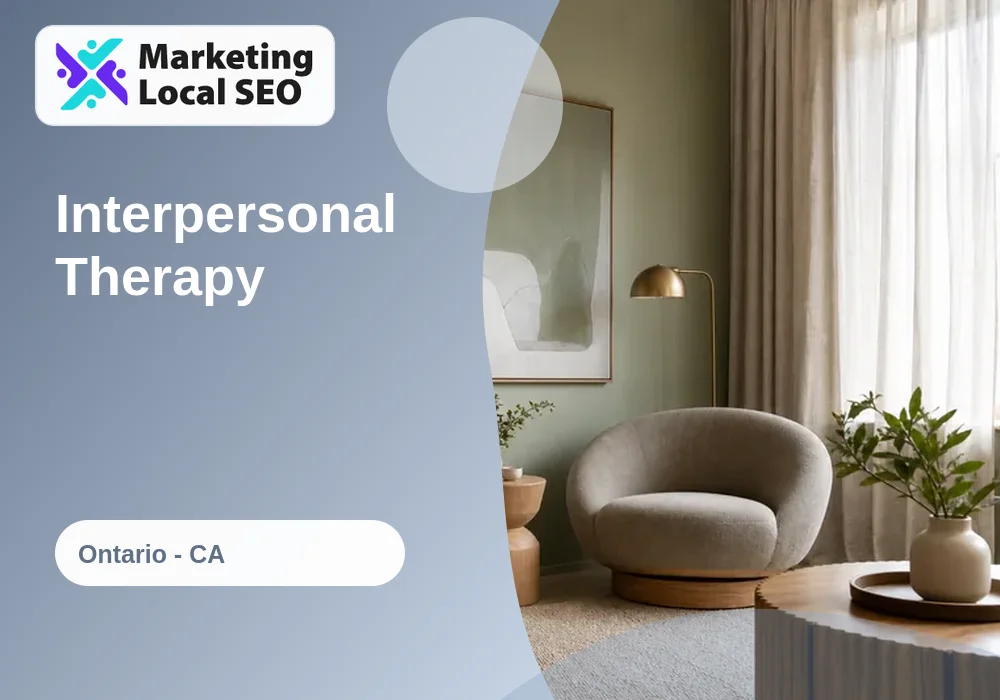 Interpersonal Therapy in Ontario, CA