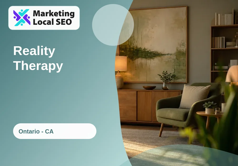 Reality Therapy in Ontario, CA