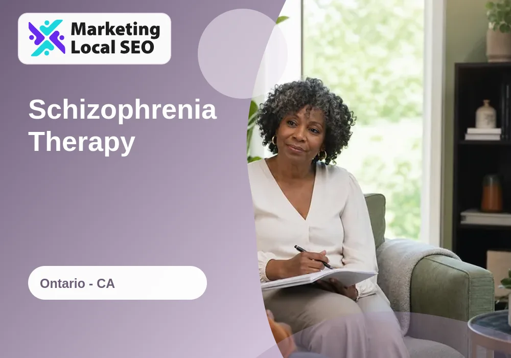 Schizophrenia Therapy in Ontario, CA