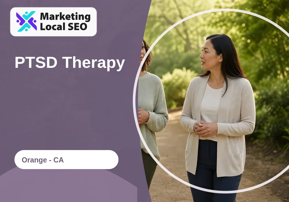 PTSD Therapy in Orange, CA
