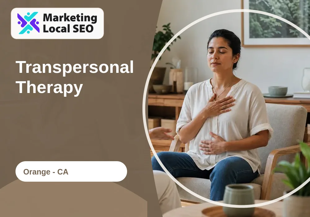 Transpersonal Therapy in Orange, CA