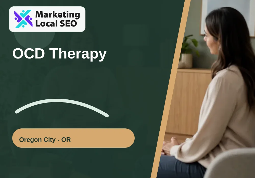 OCD Therapy in Oregon City, OR