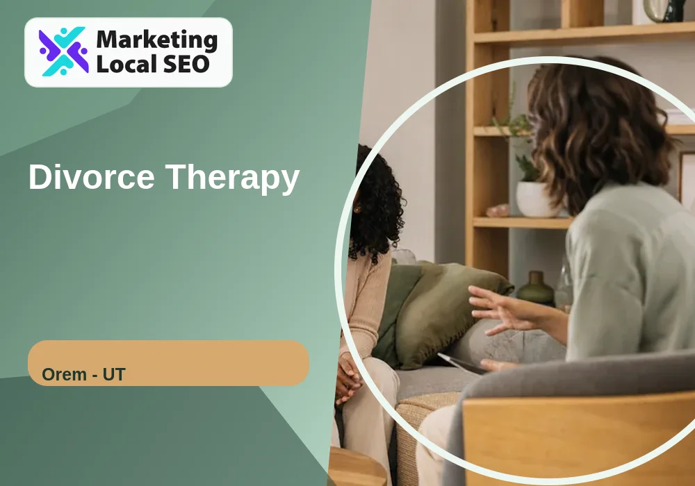 Divorce Therapy in Orem, UT