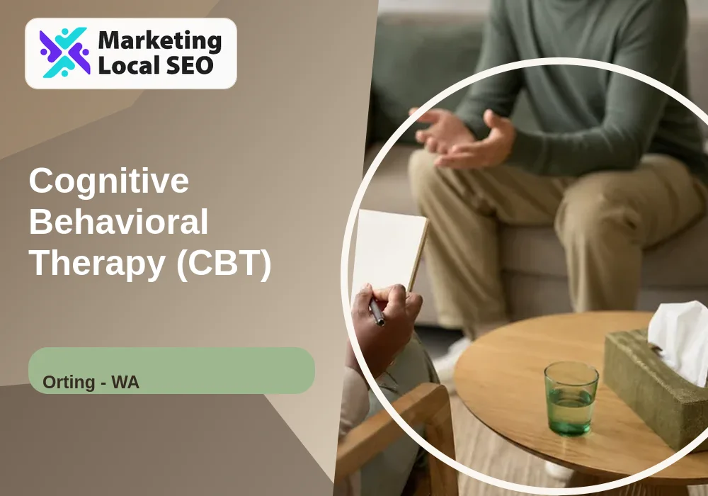 Cognitive Behavioral Therapy (CBT) in Orting, WA