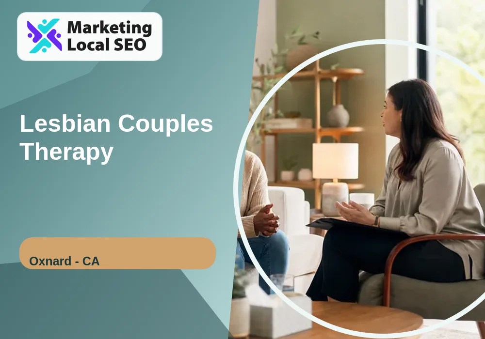Lesbian Couples Therapy in Oxnard, CA