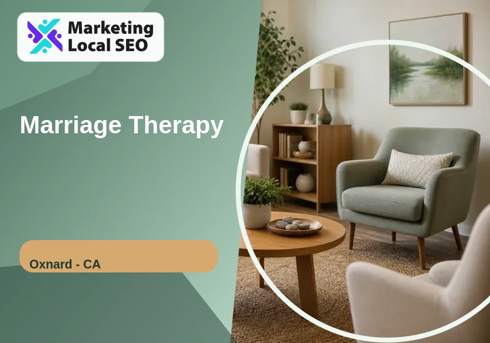 Marriage Therapy in Oxnard, CA