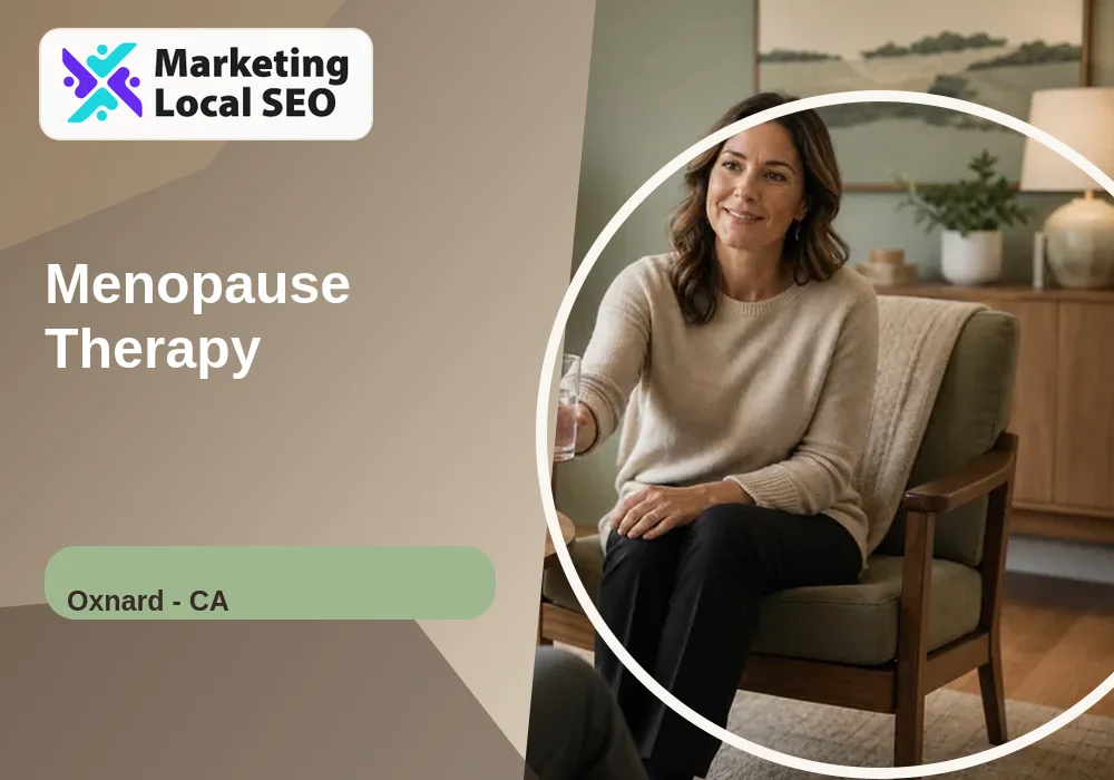 Menopause Therapy in Oxnard, CA