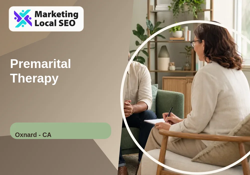 Premarital Therapy in Oxnard, CA