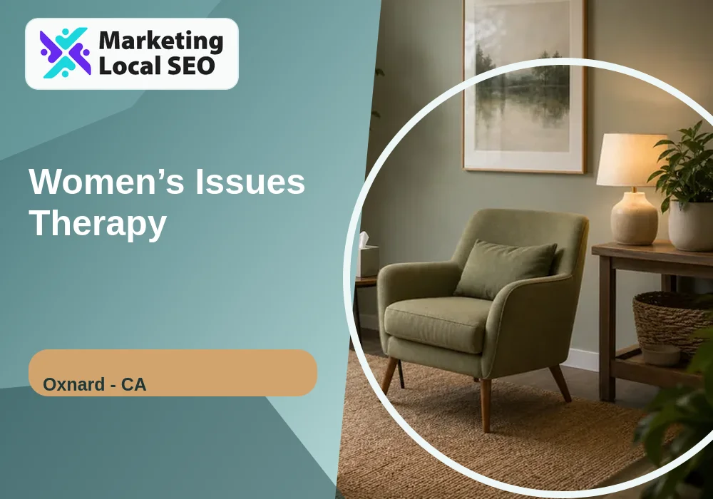 Women’s Issues Therapy in Oxnard, CA