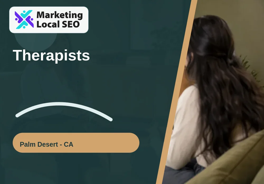 Therapists in Palm Desert, CA